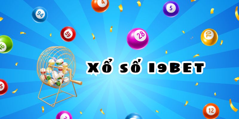 Sơ qua về xổ số I9BET